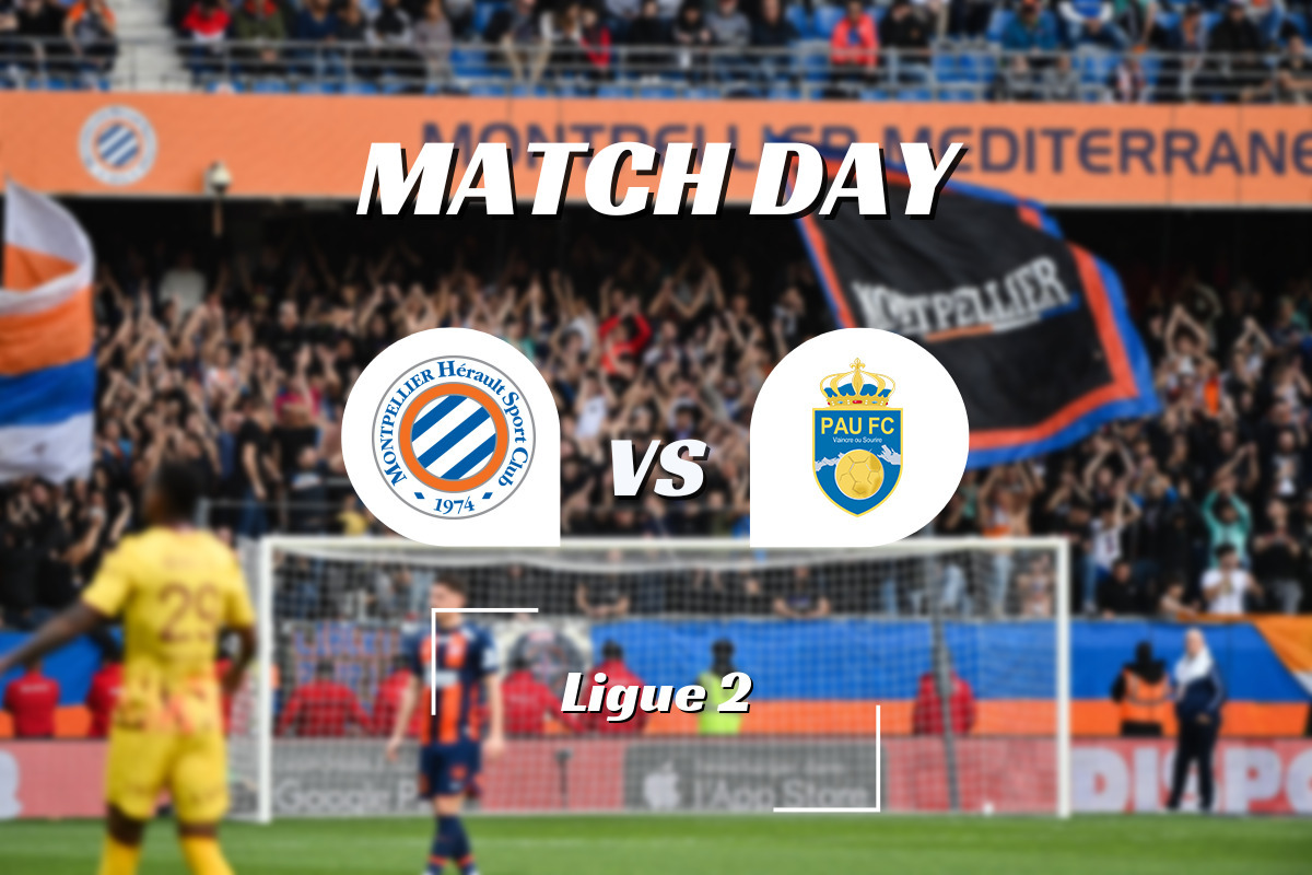 Ligue 2 - Montpellier vs Pau : sur quelle chaîne et à quelle heure voir le  match en direct ?